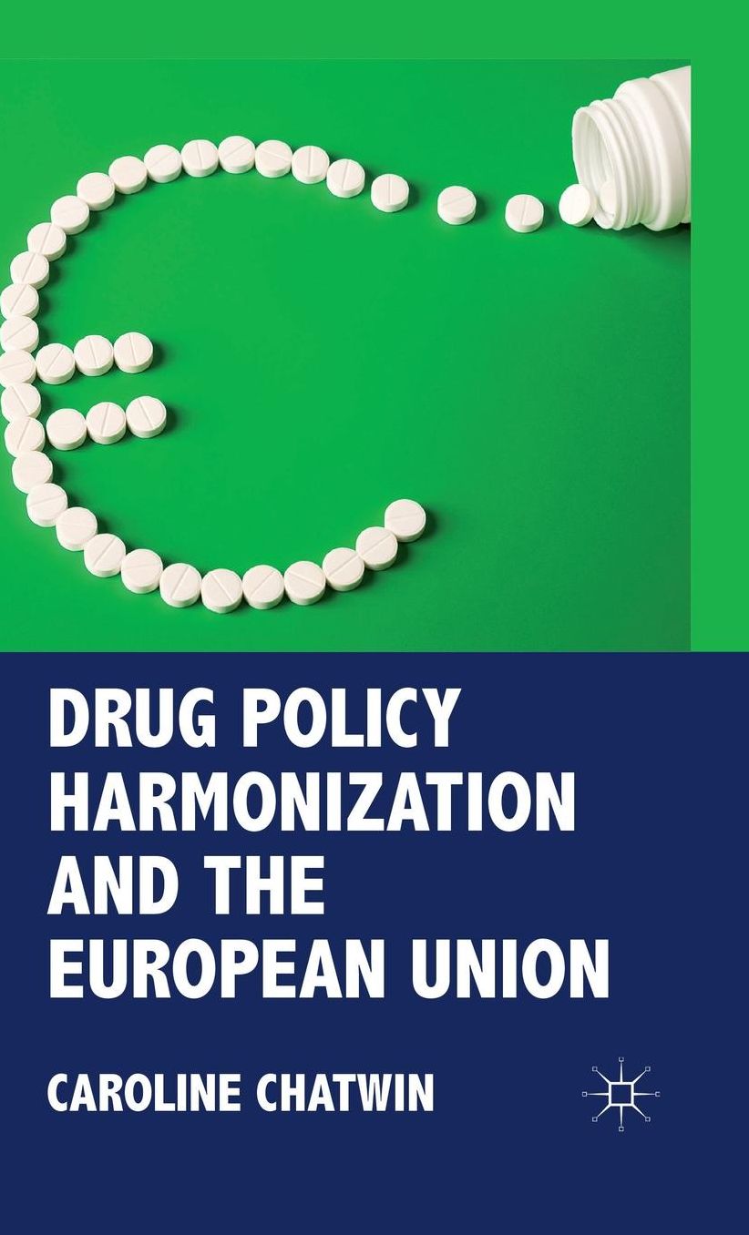 Drug Policy Harmonization and the European Union