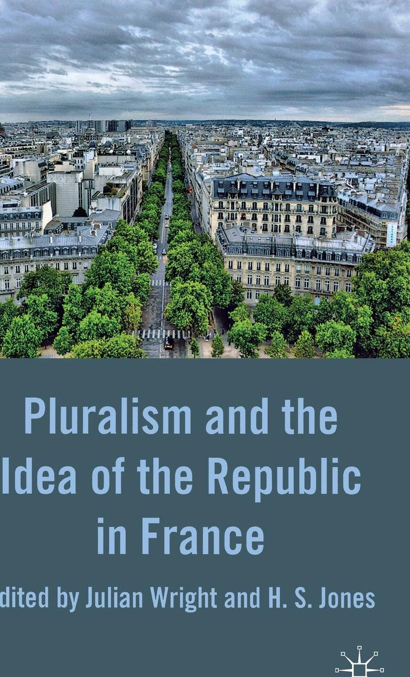 Pluralism and the Idea of the Republic in France