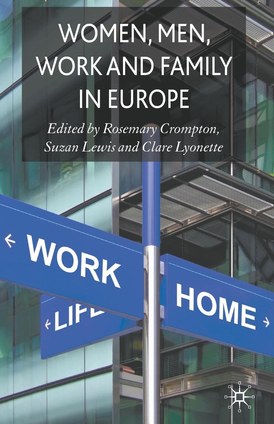 Women, Men, Work and Family in Europe