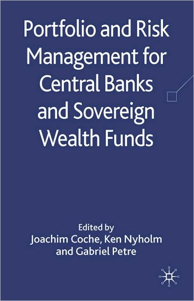 Portfolio and Risk Management for Central Banks and Sovereign Wealth Funds