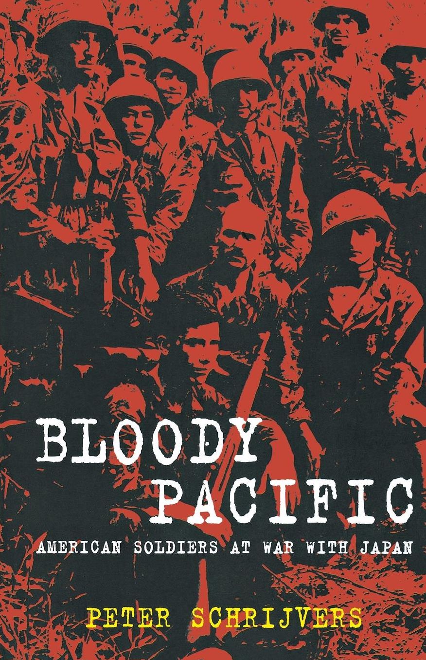Bloody Pacific: American Soldiers at War with Japan