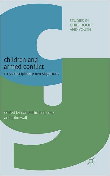 Children and Armed Conflict: Cross-disciplinary Investigations