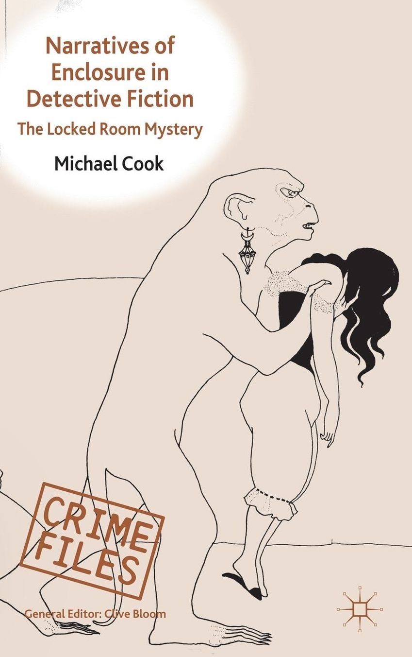 Narratives of Enclosure in Detective Fiction: The Locked Room Mystery