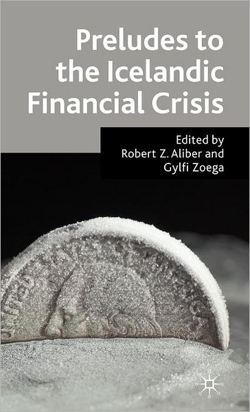 Preludes to the Icelandic Financial Crisis