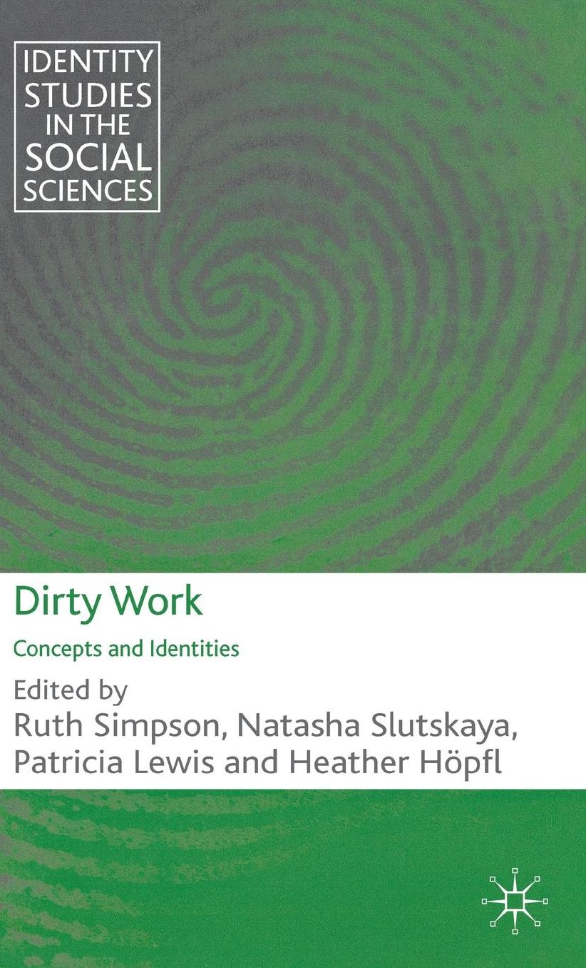 Dirty Work: Concepts and Identities