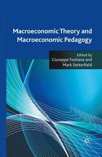 Macroeconomic Theory and Macroeconomic Pedagogy