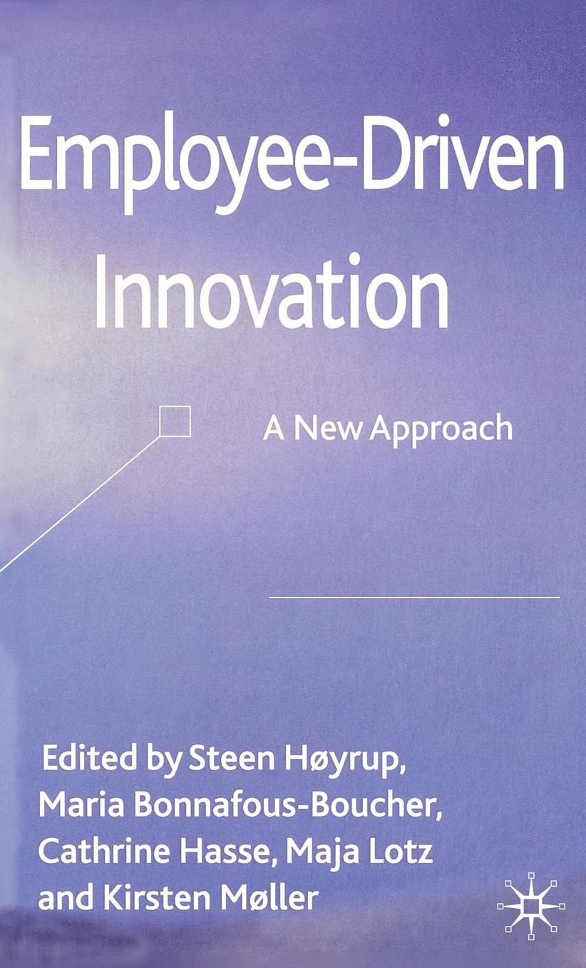 Employee-Driven Innovation: A New Approach