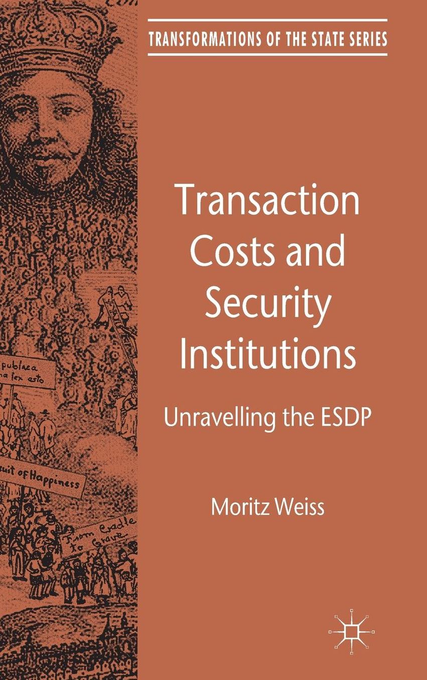 Transaction Costs and Security Institutions: Unravelling the ESDP