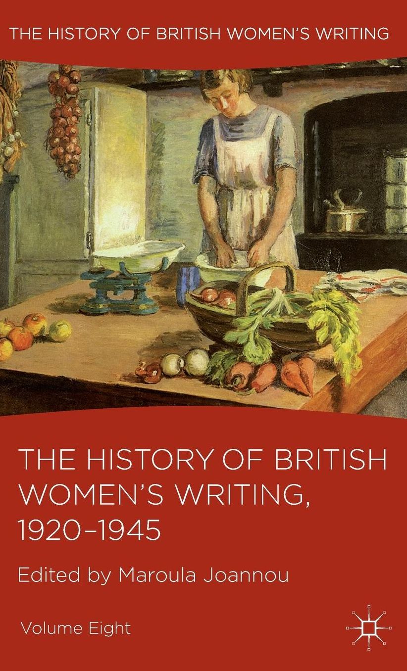 The History of British Women's Writing, 1920-1945: Volume Eight
