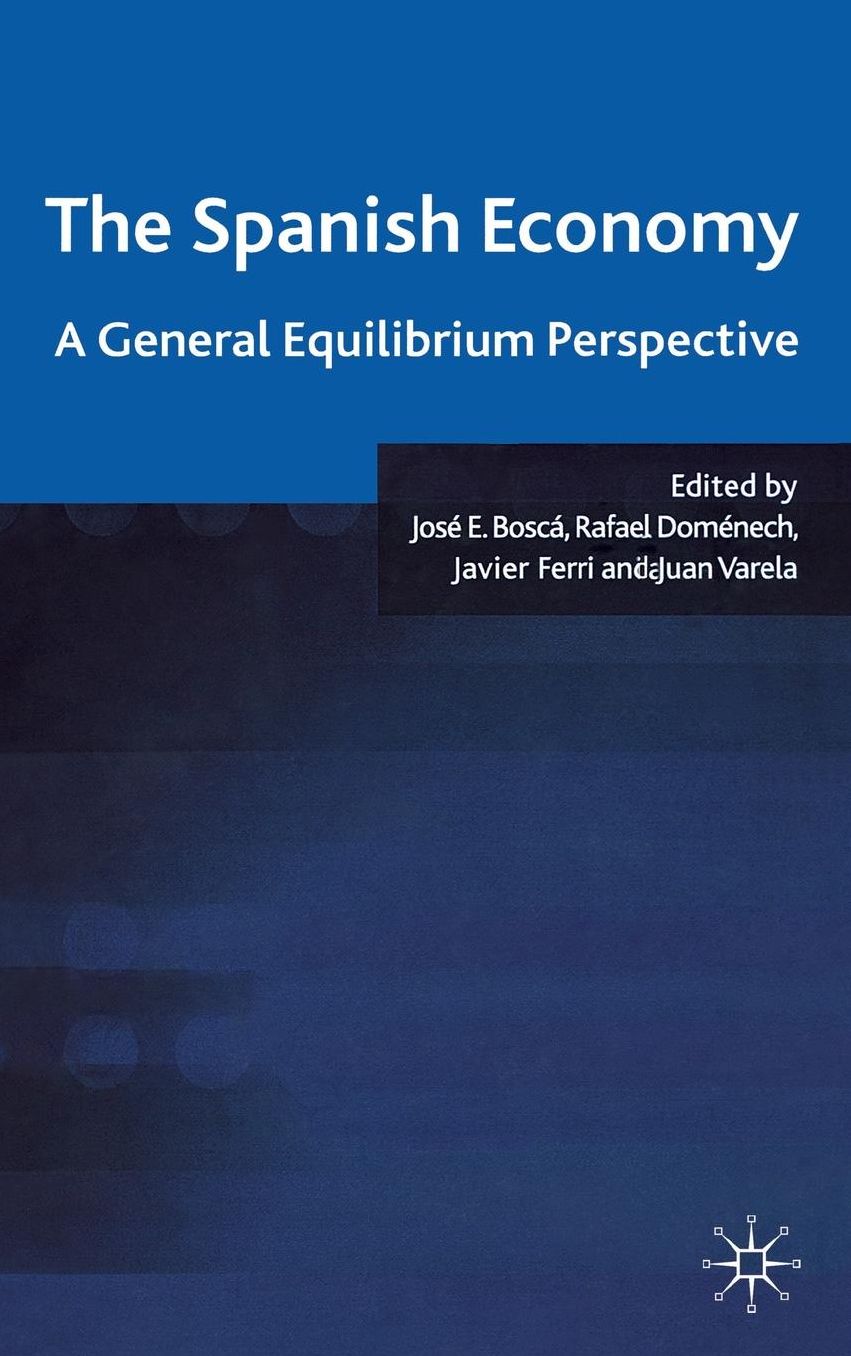 The Spanish Economy: A General Equilibrium Perspective