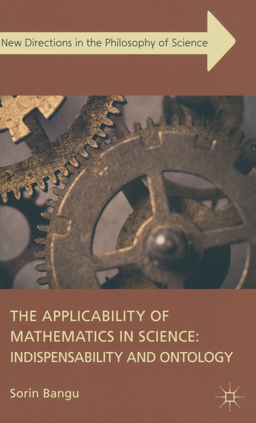 The Applicability of Mathematics in Science: Indispensability and Ontology: Indispensability and Ontology