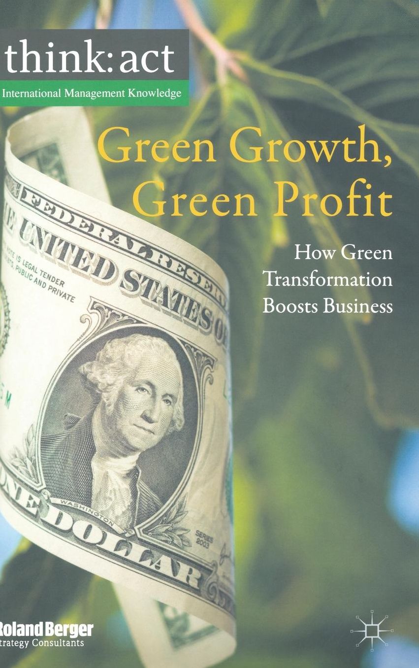 Green Growth, Green Profit: How Green Transformation Boosts Business