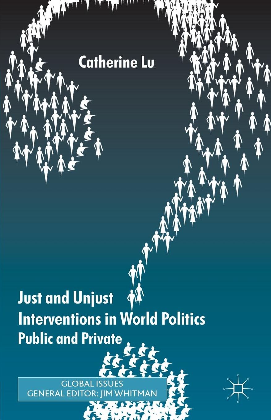 Just and Unjust Interventions in World Politics: Public and Private