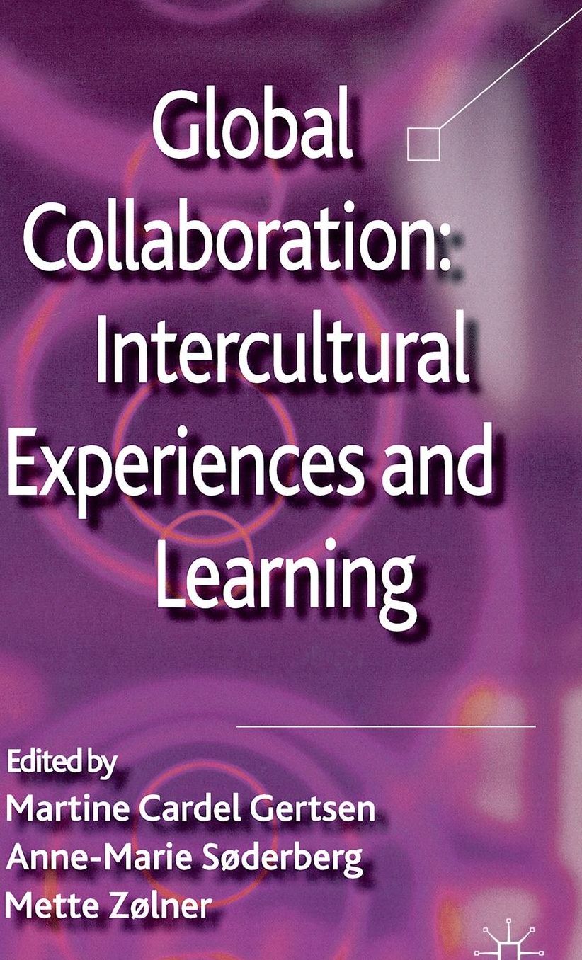 Global Collaboration: Intercultural Experiences and Learning