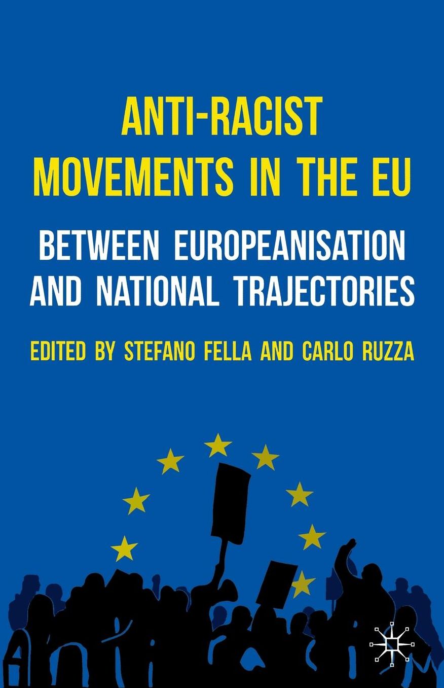 Anti-Racist Movements in the EU: Between Europeanisation and National Trajectories