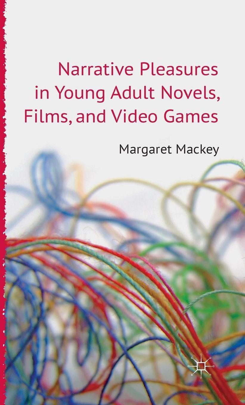 Narrative Pleasures in Young Adult Novels, Films and Video Games