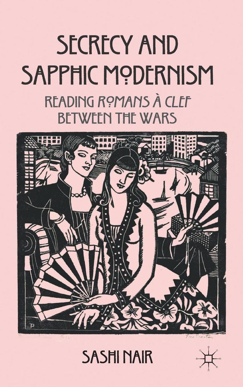 Secrecy and Sapphic Modernism: Writing Romans à Clef Between the Wars