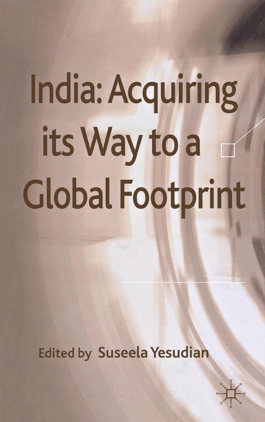 India: Acquiring its Way to a Global Footprint