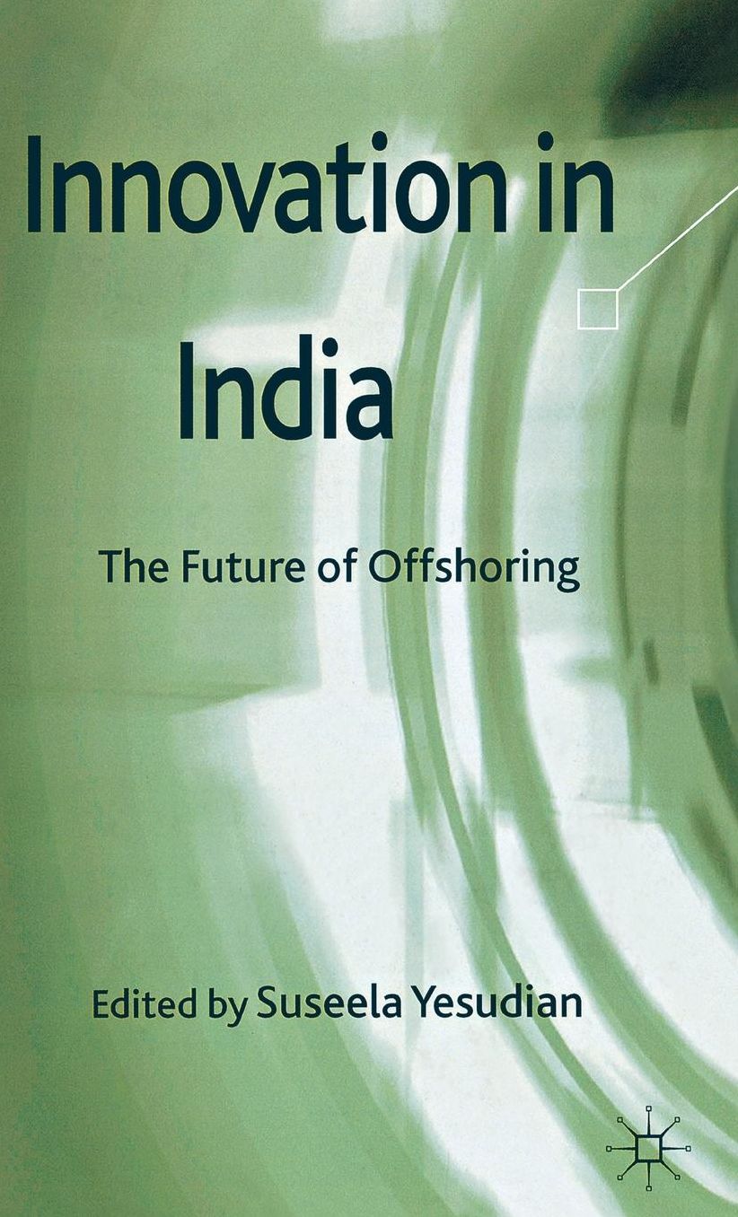 Innovation in India: The Future of Offshoring