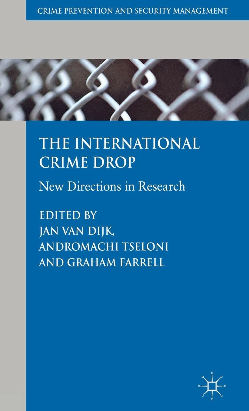 The International Crime Drop: New Directions in Research