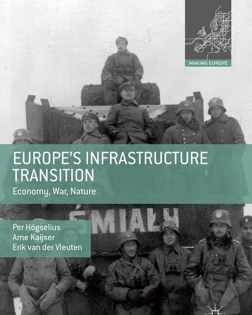 Europe's Infrastructure Transition: Economy, War, Nature