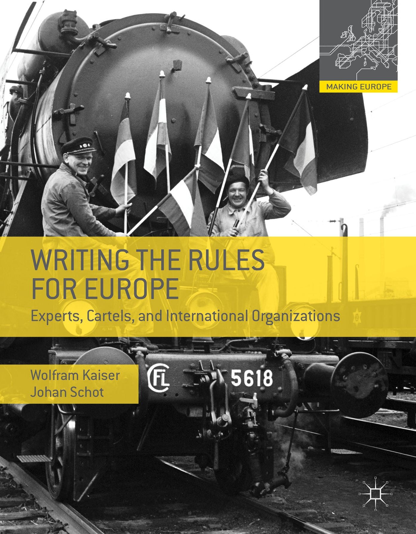 Writing the Rules for Europe: Experts, Cartels, and International Organizations