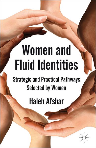 Women and Fluid Identities: Strategic and Practical Pathways Selected by Women