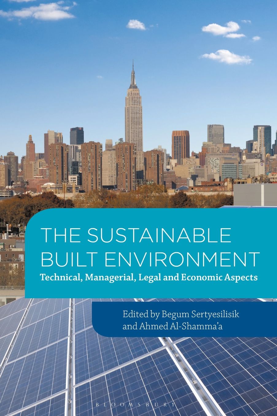 The Sustainable Built Environment: Technical, Managerial, Legal and Economic Aspects