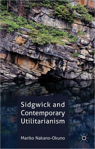 Sidgwick and Contemporary Utilitarianism