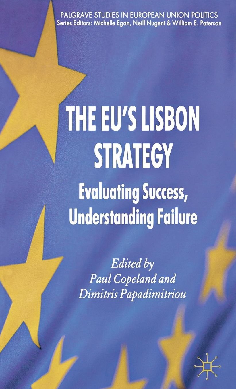 The EU's Lisbon Strategy: Evaluating Success, Understanding Failure