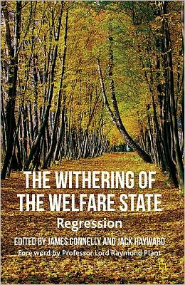 The Withering of the Welfare State: Regression