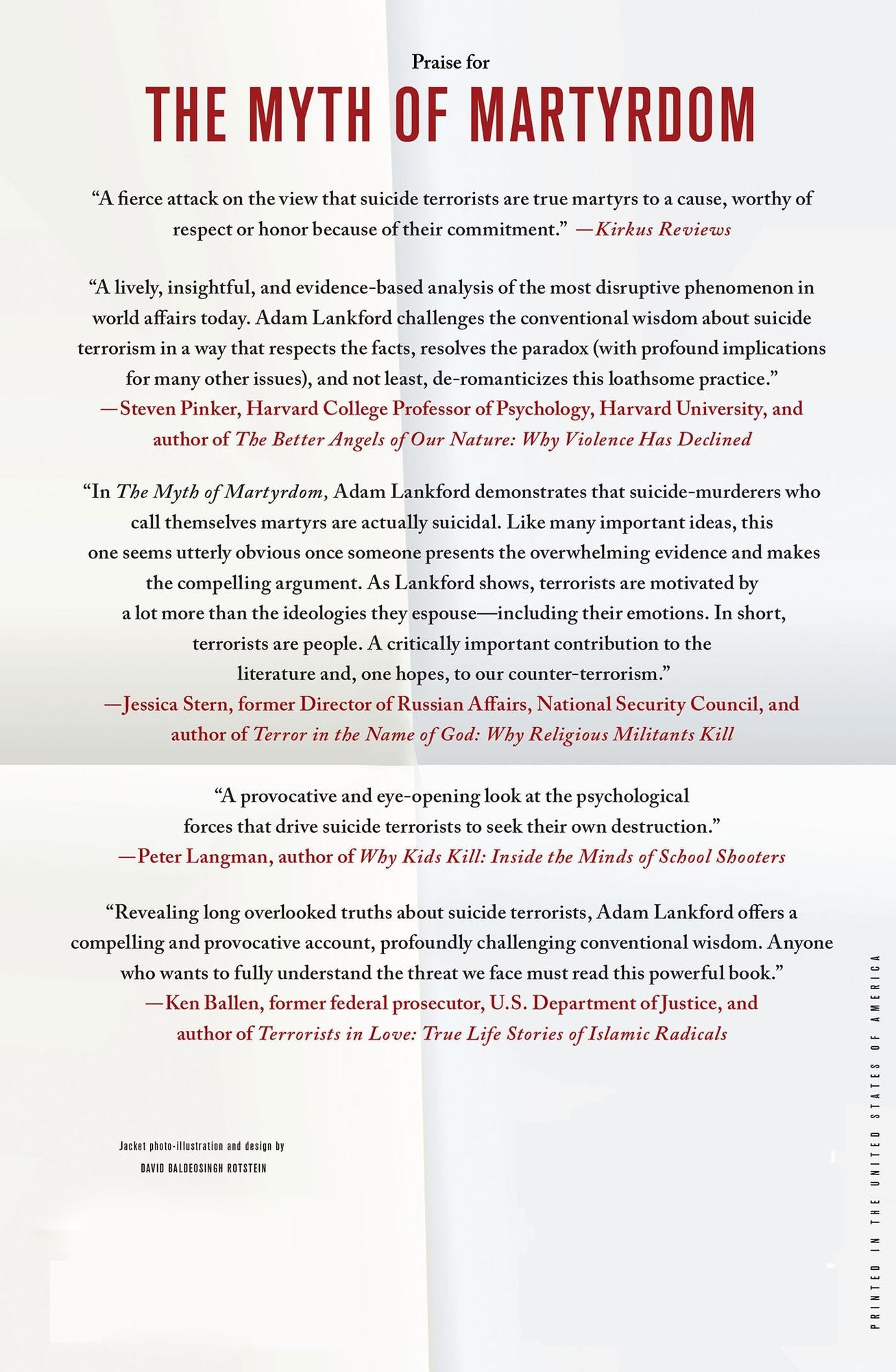 The Myth of Martyrdom: What Really Drives Suicide Bombers, Rampage Shooters, and Other Self-Destructive Killers