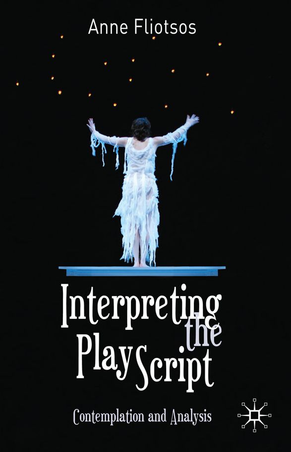 Interpreting the Play Script: Contemplation and Analysis