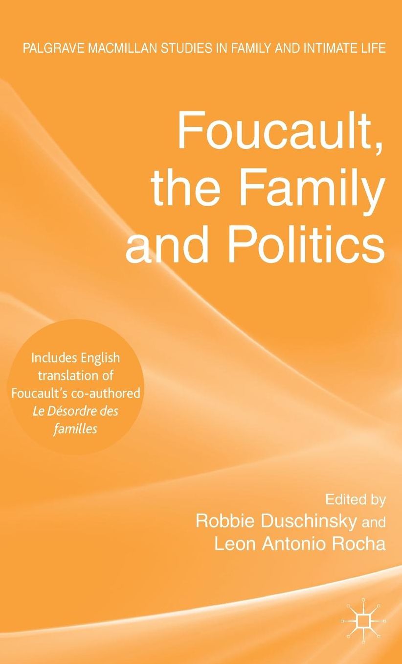 Foucault, the Family and Politics