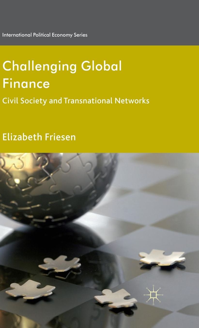 Challenging Global Finance: Civil Society and Transnational Networks