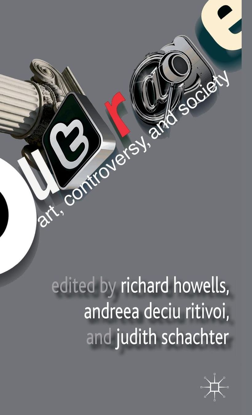 Outrage: Art, Controversy, and Society