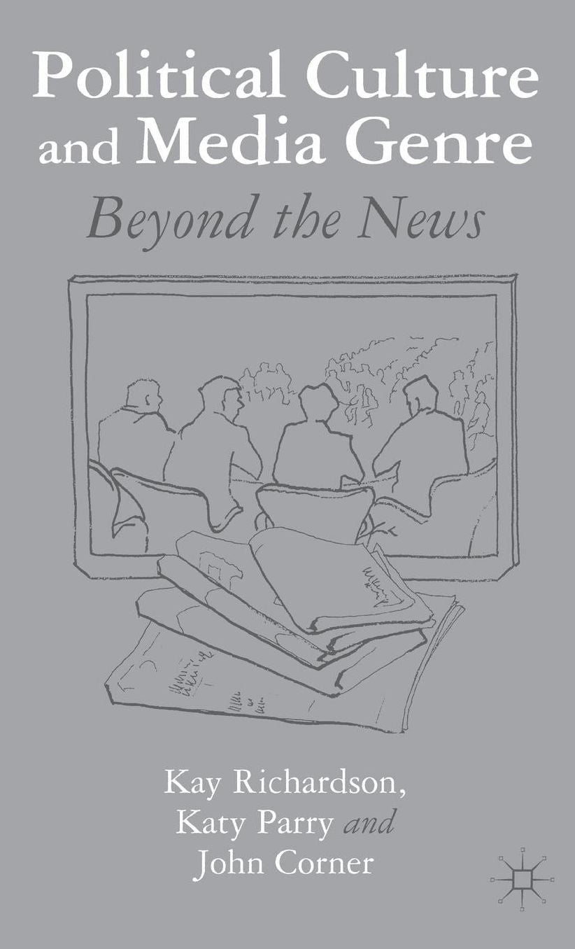 Political Culture and Media Genre: Beyond the News
