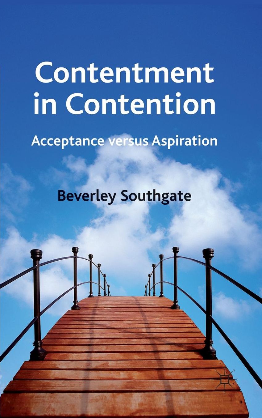 Contentment in Contention: Acceptance versus Aspiration