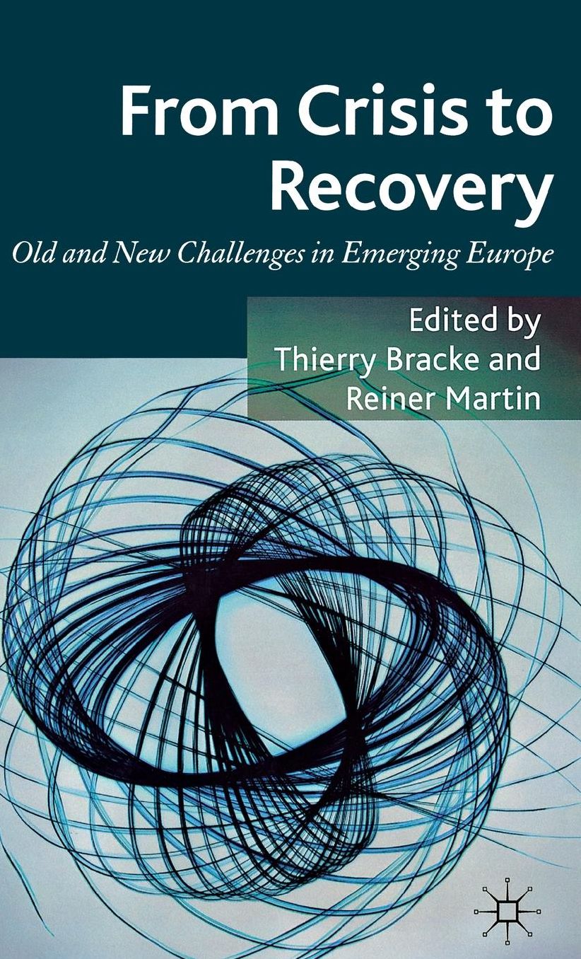From Crisis to Recovery: Old and New Challenges in Emerging Europe