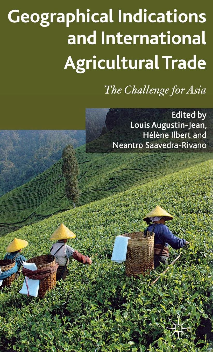 Geographical Indications and International Agricultural Trade: The Challenge for Asia