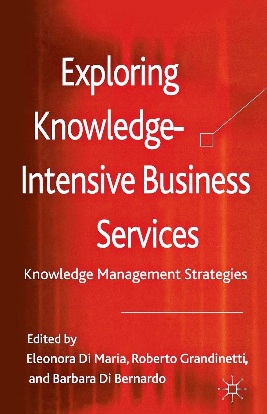 Exploring Knowledge-Intensive Business Services: Knowledge Management Strategies