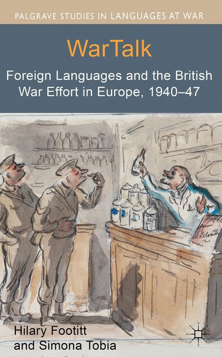 WarTalk: Foreign Languages and the British War Effort in Europe, 1940-47