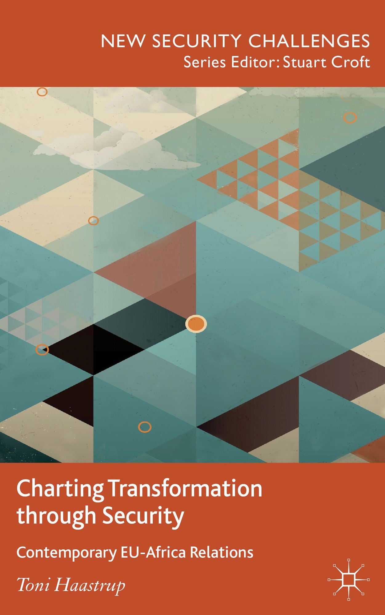 Charting Transformation through Security: Contemporary EU-Africa Relations