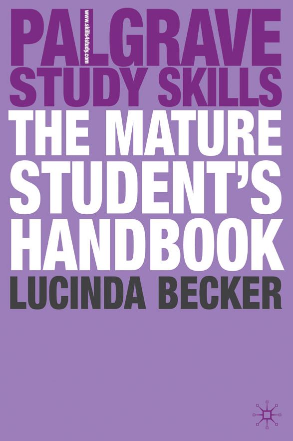 The Mature Student's Handbook