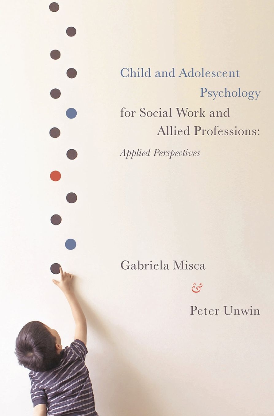 Child and Adolescent Psychology for Social Work and Allied Professions: Applied Perspectives
