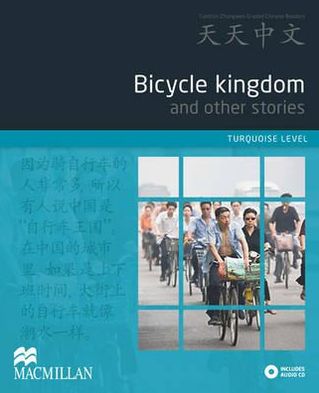 Bicycle Kingdom and Other Stories.