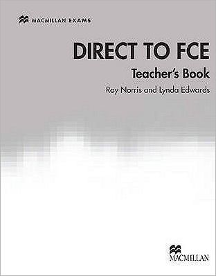 Direct to Fce: Teacher's Book