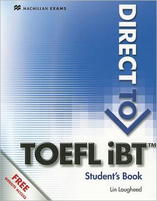 Direct to TOEFL iBT Student's Book [With Access Code]
