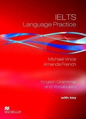 Ielts Language Practice: English Grammar and Vocabulary