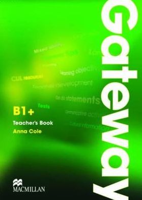 Gateway B1+: Teacher's Book & Test CD Pack